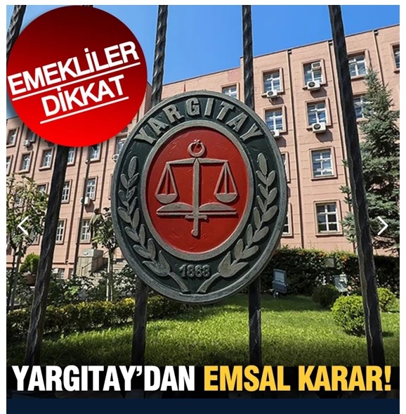 Yargıtay Hukuk Genel Kurulu, Emeklilerle İlgili Kritik Bir Karara İmza Attı
