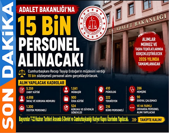 Adalet Bakanlığı 15.000 Personel Alımı Yapacak. Başvurular 7 Haziran’da Başlıyor